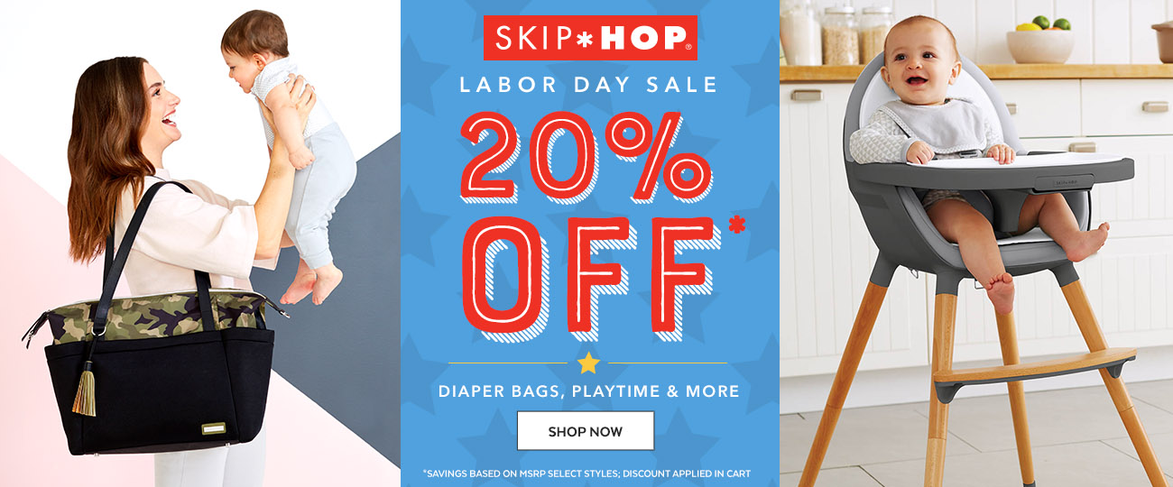 SKIP HOP | Labor Day Sale | 20% Off Diaper Bags, Playtime and More! | shop now