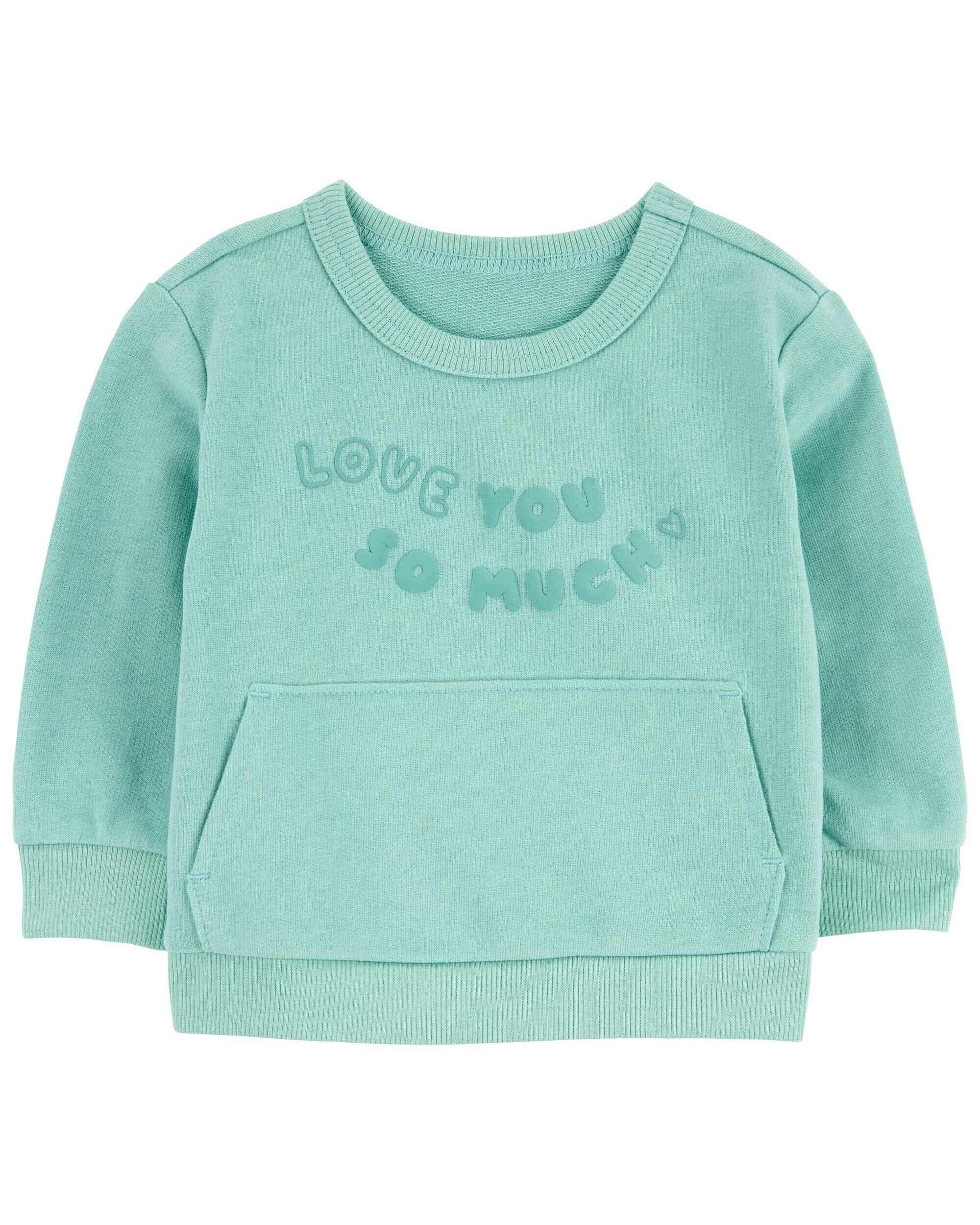 I love you so much sweatshirt top