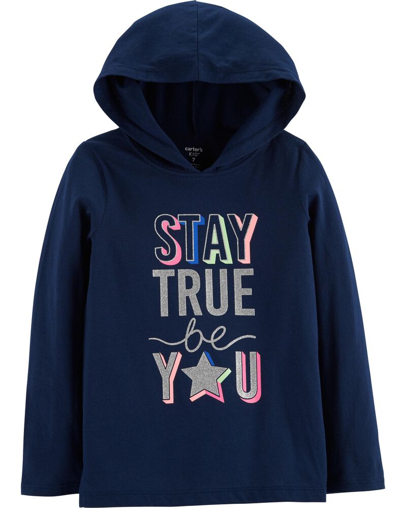 Stay True Be You Hooded Tee Carters Com