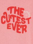 Pink - Baby The Cutest Ever Cotton Bodysuit, Selected