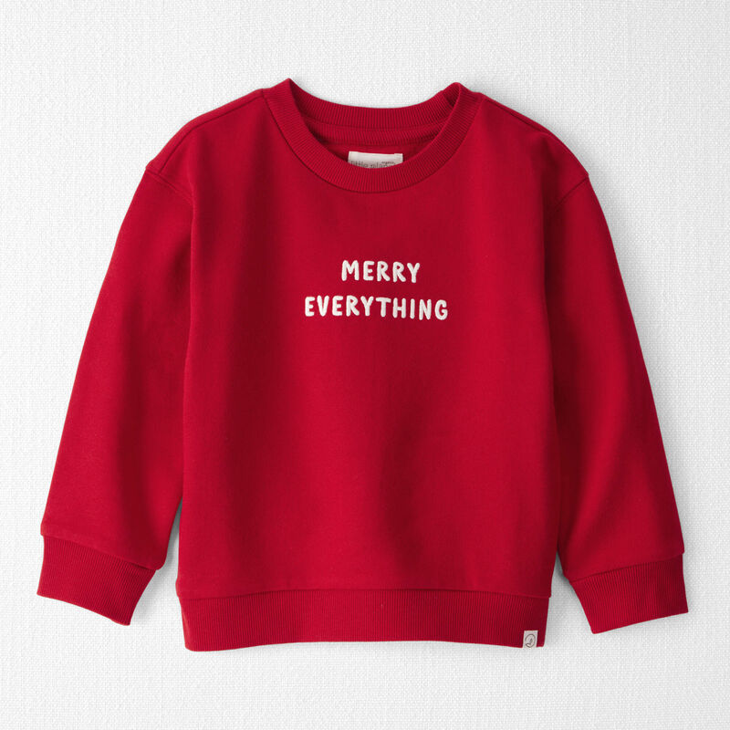 Toddler 'Merry Everything' Fleece Sweatshirt Made with Organic Cotton