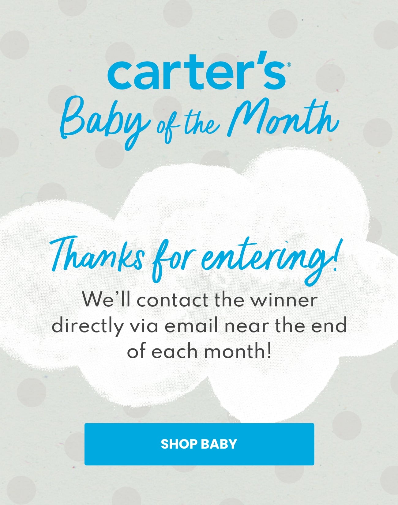 carter’s® Baby of the Month| Thanks for entering! Follow @carters on Instagram to find out the winner at the end of each month!