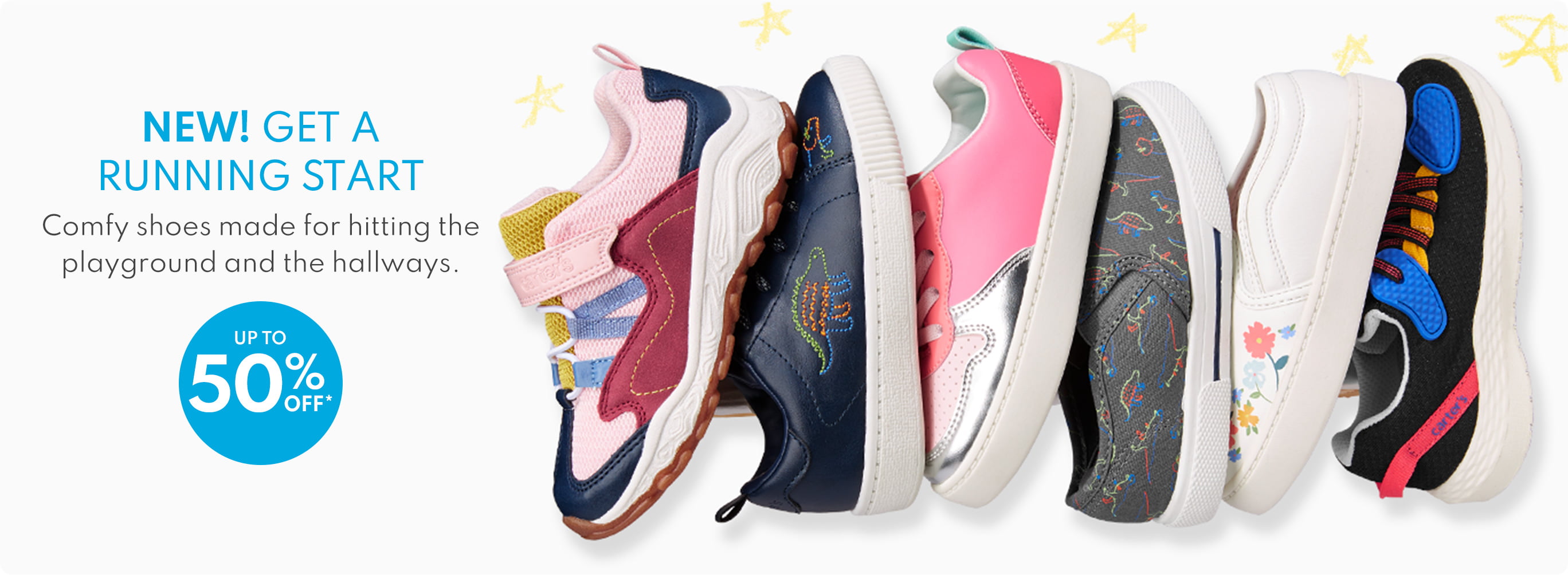 NEW! GET A RUNNING START| Comfy shoes made for hitting the playground and the hallways. | up to 50% off*
