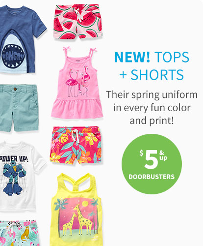 NEW! TOPS + SHORTS | Their spring uniform in every fun color and print! $5 & up DOORBUSTER