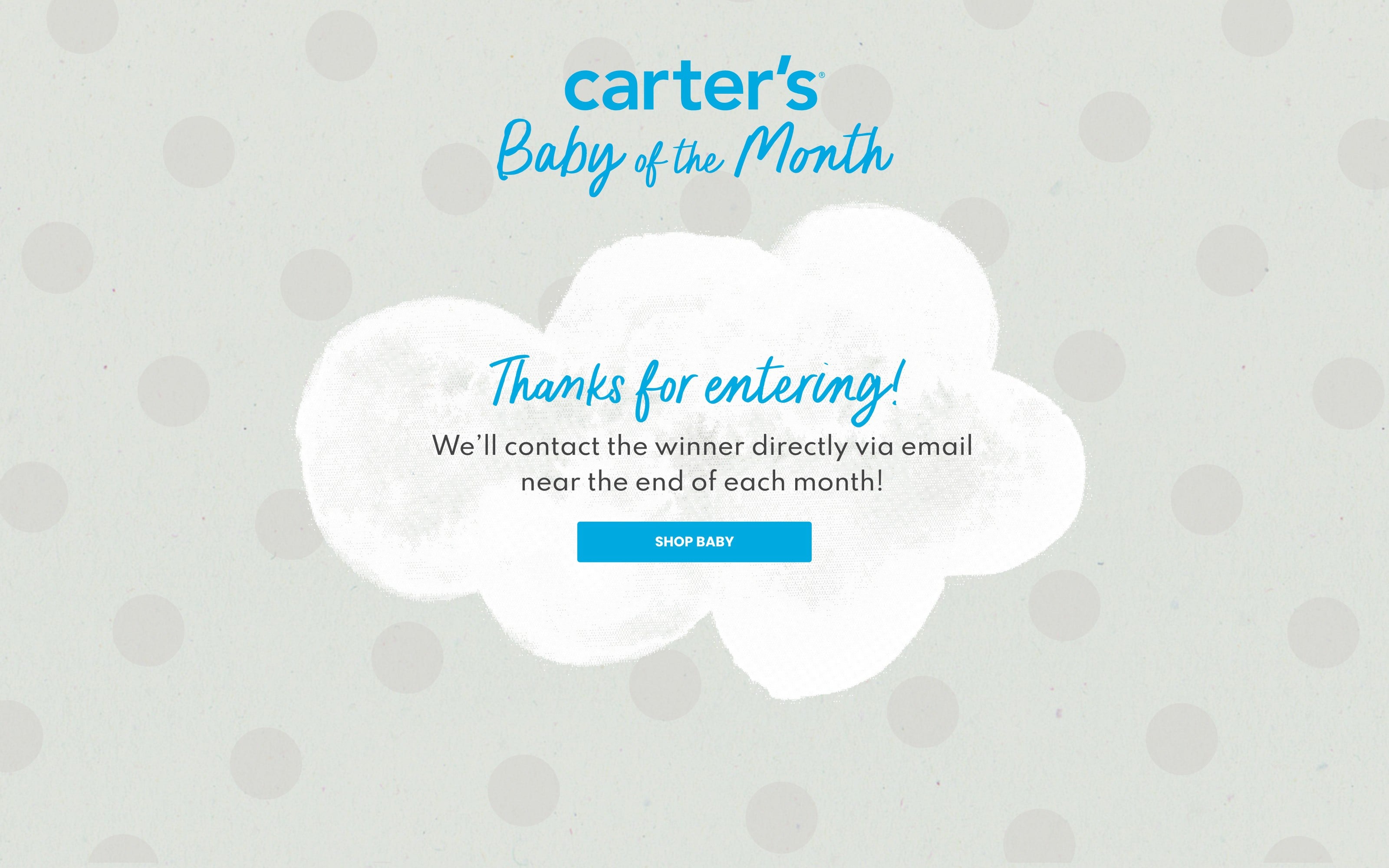 carter’s® Baby of the Month| Thanks for entering! Follow @carters on Instagram to find out the winner at the end of each month!